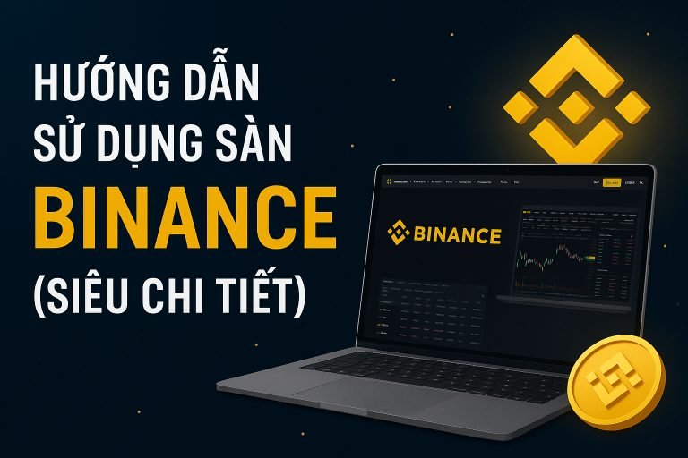 Hướng dẫn sử dụng sàn Binance