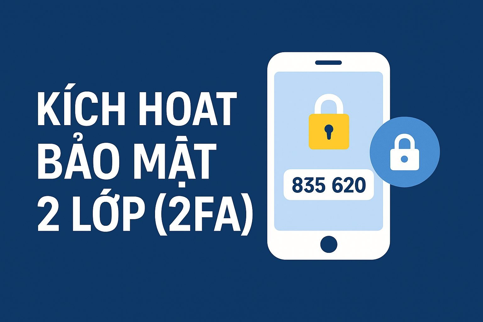 Kích hoạt bảo mật 2FA